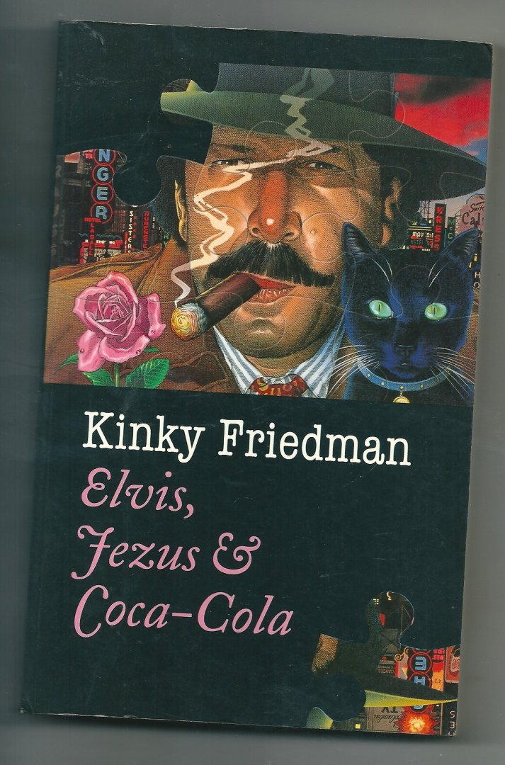Friedman, Kinky - Elvis,Jezus & Coca-cola