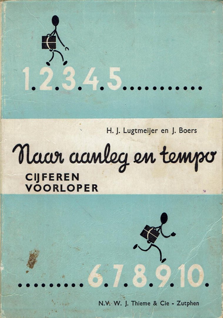 Lugtmeijer, H.J. en Boers J. - Naar aanleg en tempo cijferen voorloper.