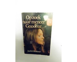 Judith Rossner - Op zoek naar meneer goodbar