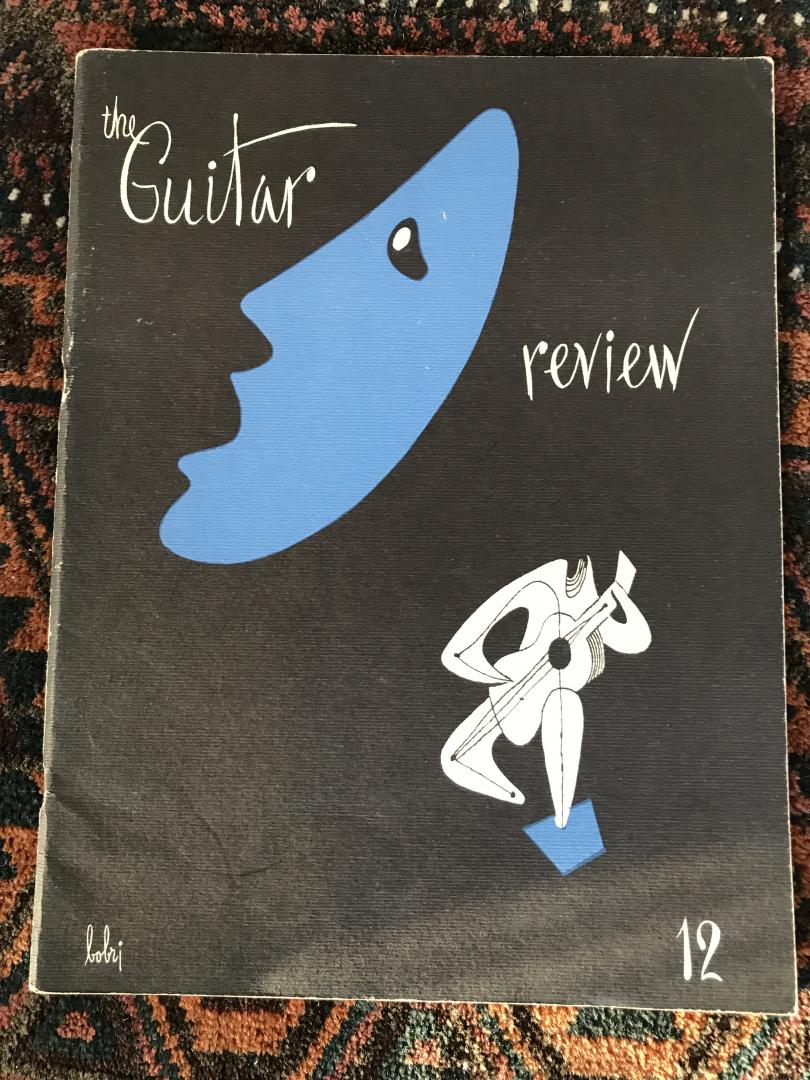 - The Guitar Review / An international bi-monthly devoted to the classic guitar