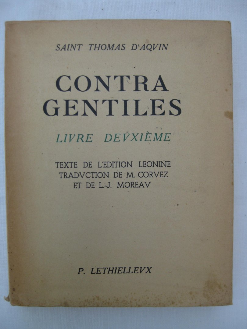 Aquin, Saint Thomas d' - - Contra Gentiles. Livre troisième.