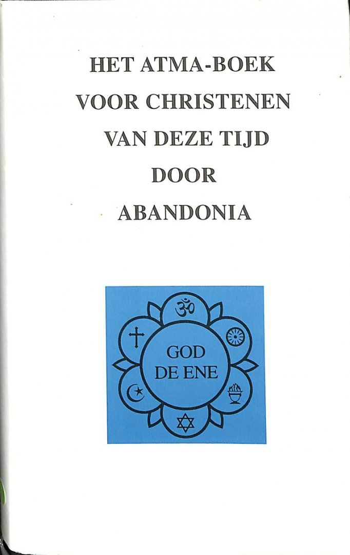 Abandonai - Het atma-boek voor christenen van deze tijd.