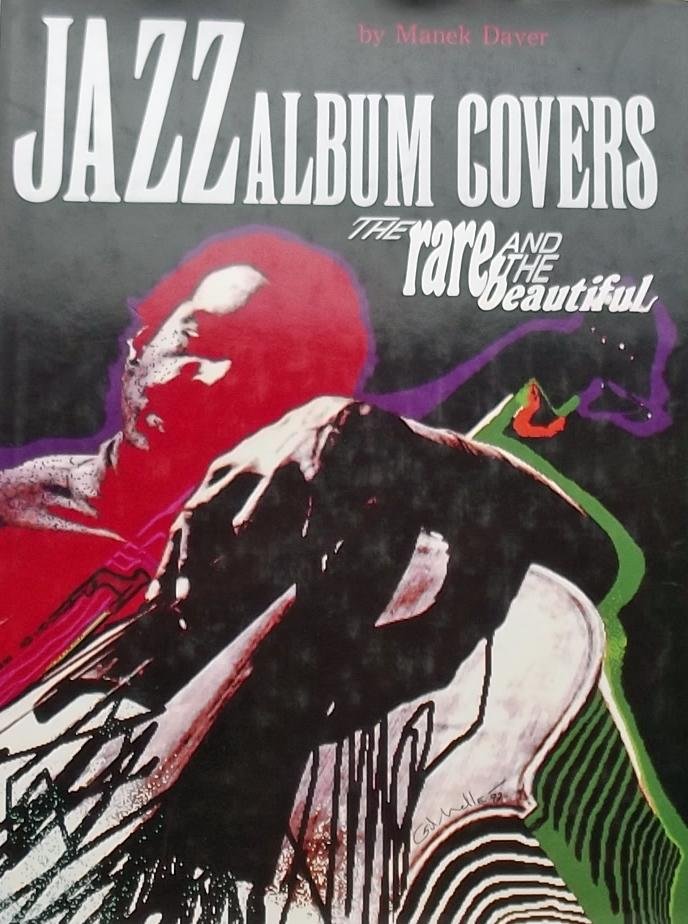 Manek, Daver. - Jazz album covers. The rare and the beautiful