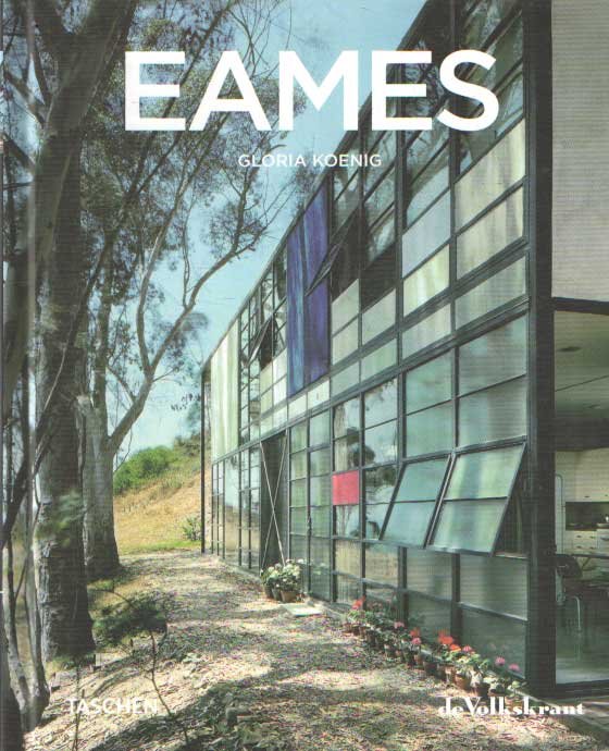 Koenig, Gloria - Charles & Ray Eames 1907-1978, 1912-1988. Voortrekkers van de naoorlogse moderne kunst