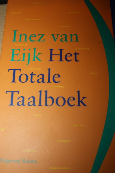 Eijk, Inez van - Het totale taalboek