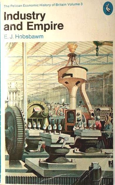 HOBSBAWM E.J. - Industry and Empire