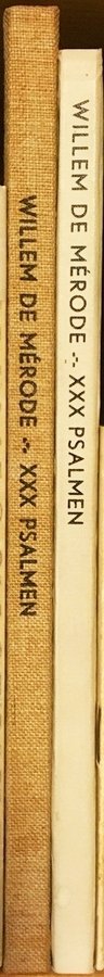 MÉRODE, Willem de - XXX psalmen. (Luxe-exemplaar. Met 4 houtsneden door Roeland Koning).