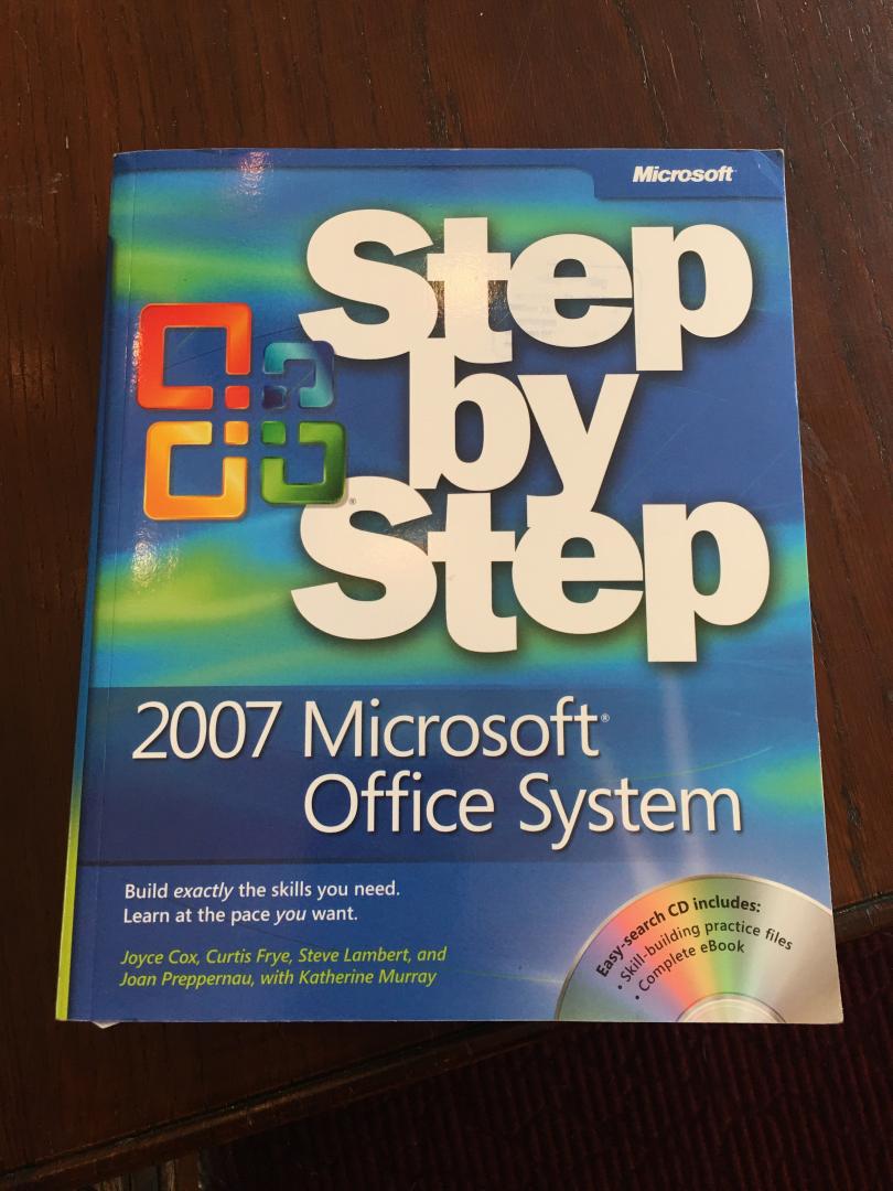 Frye, Curtis - 2007 Microsoft Office System Step by Step