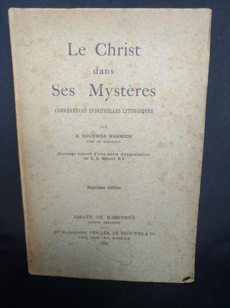 D. Columba Marmion - Le Christ dans ses mystères