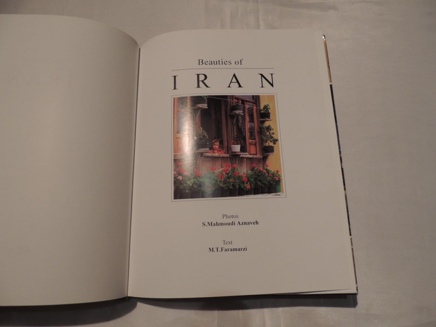 photos, S. Mahmoudi Aznaveh ; text M.T. Faramarzi. - Beauties of Iran