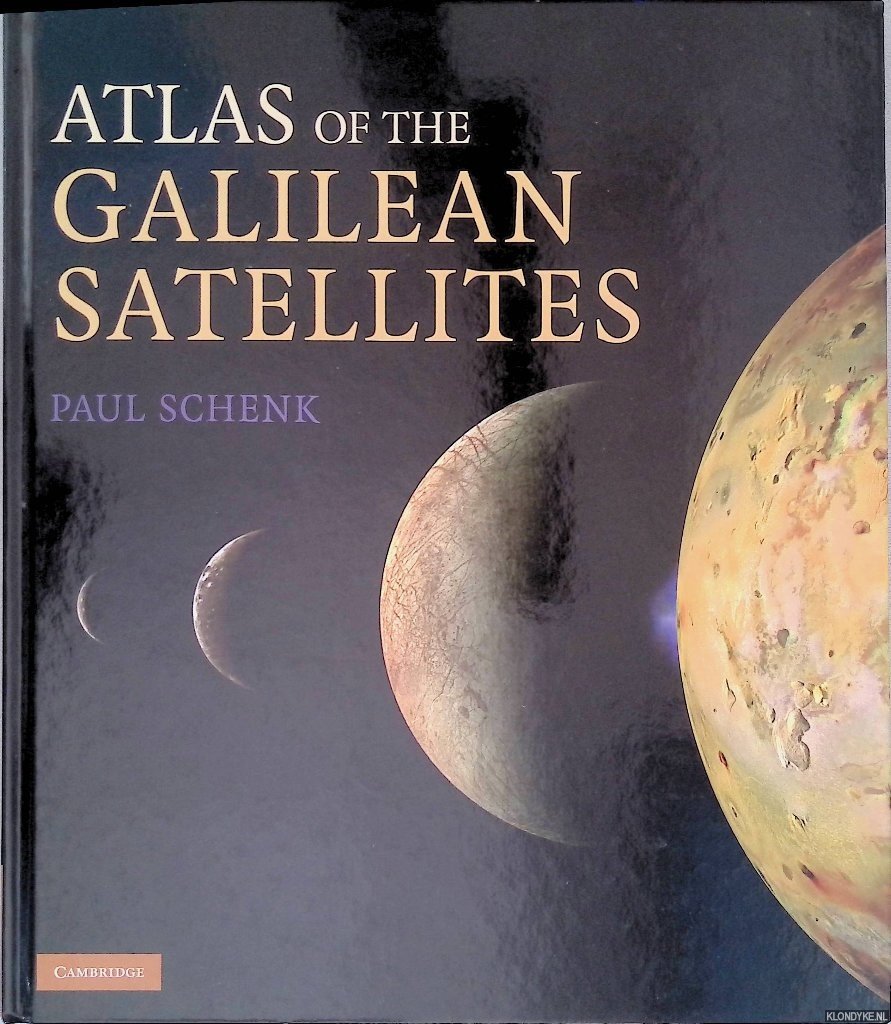 Schenk, Paul - Atlas of the Galilean Satellites