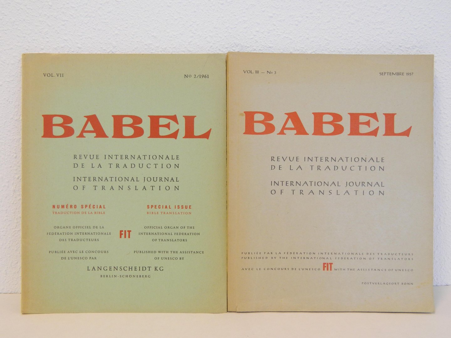 Fédération Internationale des Traducteurs (FIT) - 2x Babel,  Revue Internationale De La Traduction / International Journal Of Translation 1957+ 1961 (3 foto's)