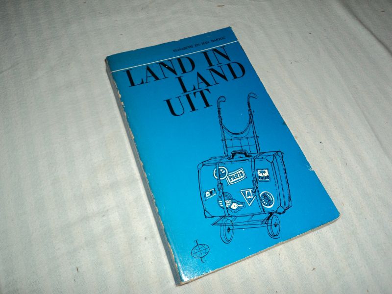 Hartog, Elisabeth en Han - Land in, land uit