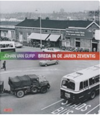 Gurp, J. van - Breda in de jaren zeventig
