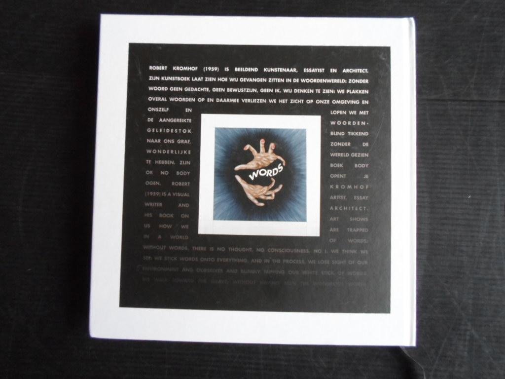 Kromhof, Robert - Body or no Body, The dangers of abstracting, Paintings & Essays