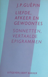 GUEPIN, J. P. - Liefde, afkeer en gewoontes