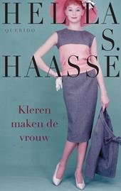 Haasse, Hella S. - Kleren maken de Vrouw
