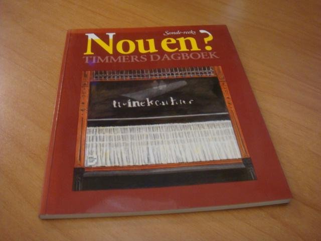 Diverse auteurs - Nou en - Timmersdagboek