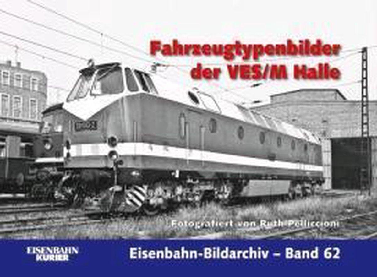 Pelliccioni, Ruth - Fahrzeugtypenbilder der VES/M Halle