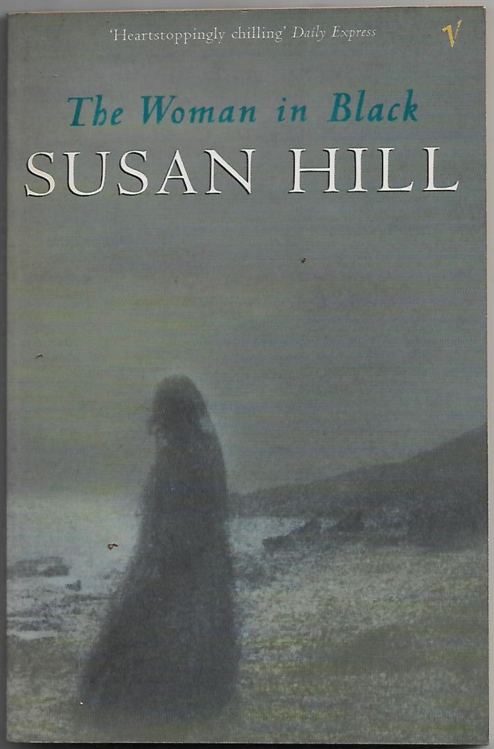Hill, Susan - The woman in Black