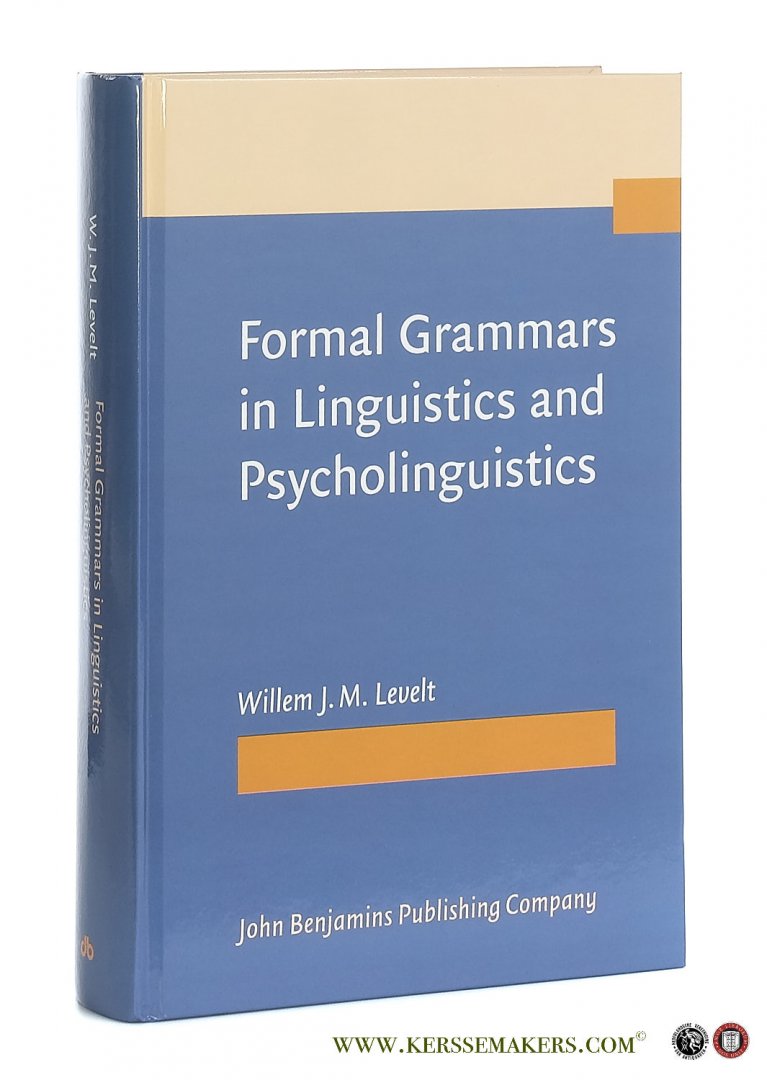 Levelt, Willem J.M. - Formal Grammars in Linguistics and Psycholinguistics [ 3 volumes in 1 binding, reprint with minor corrections of the 1974 edition, Mouton The Hague & Paris ] Volume 1: An Introduction to the Theory of Formal Languages and Automata. Volume 2: A...