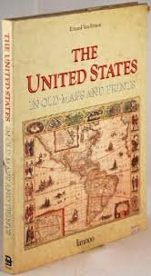 Eduard van Ermen - The United States in Old Maps and Prints