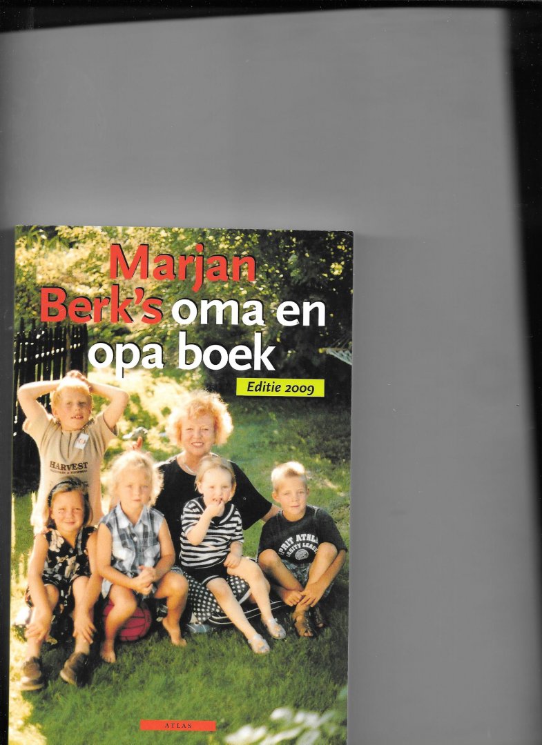 Berk, Marjan - Marjan Berk's oma en opa boek 2009