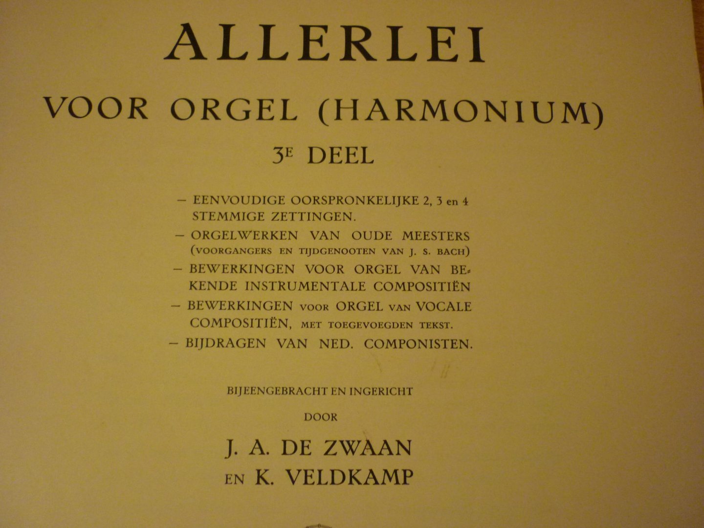 Zwaan; J.A. de / K. veldman - Allerlei - deel III; voor orgel