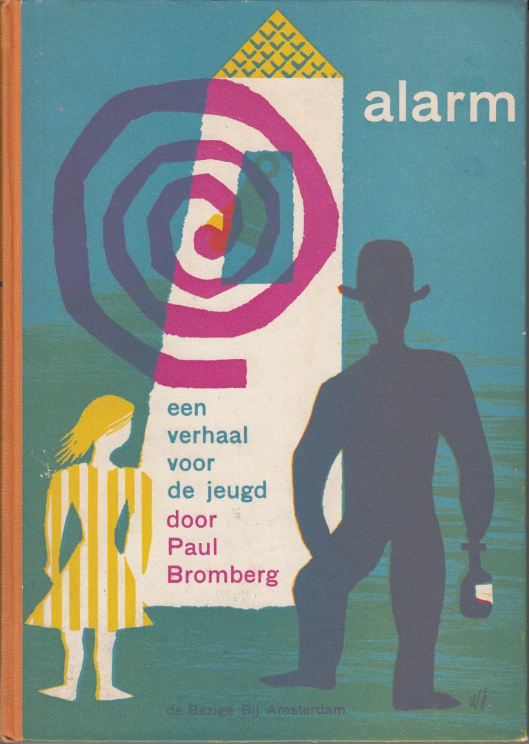 Bromberg, Paul; Besnyö, Eva [fotografie] - Alarm. Een verhaal voor de jeugd door paul Bromberg. Met vijftien foto's van Eva Besnyö.