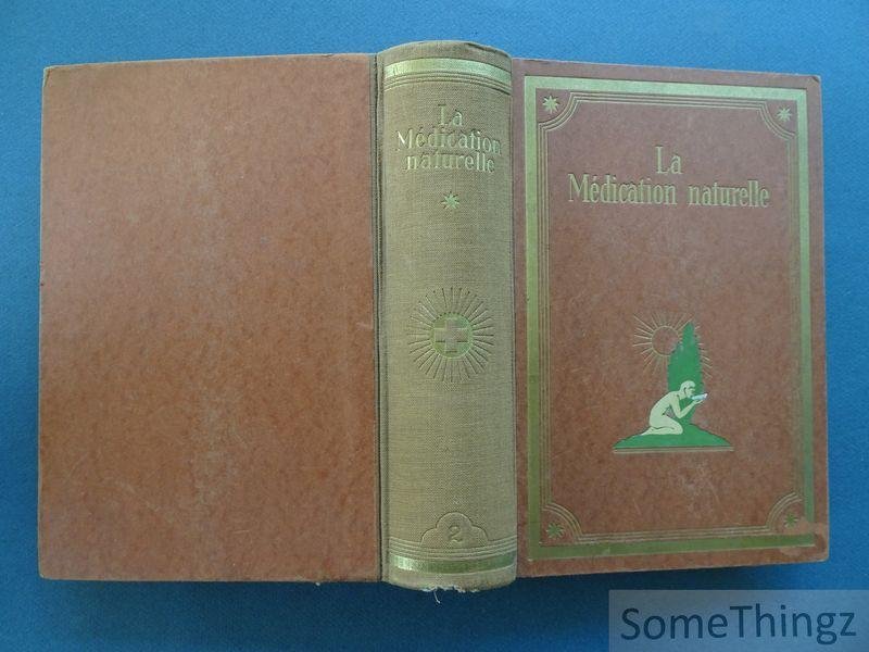 Bilz, F.E. - La médication naturelle. Tome II. Traité populaire de l'histoire naturelle de l'homme, de sa culture phusique, de ses maladies et leur guérison par les moyens simples et naturels.