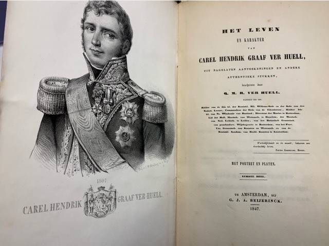 VER HUELL, Q.M.R., - Het leven en karakter van Carel Hendrik Graaf Ver Huell, uit nagelaten aanteekeningen en andere authentieke stukken / beschreven door Q.M.R. Ver Huell.