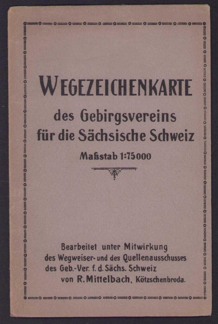 Robert Mittelbach - Wegezeichenkarte des Gebirgsvereins fur die Sächsische Schweiz