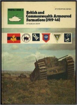 Crow, D - 1916-1946 British and Commonwealth Armoured Formations