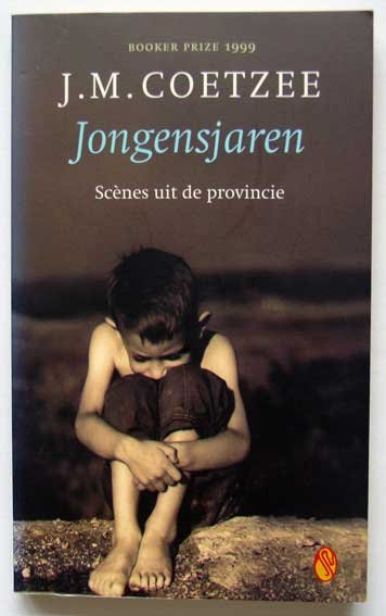 Coetzee, J.M. - Jongensjaren; Scènes uit de provincie