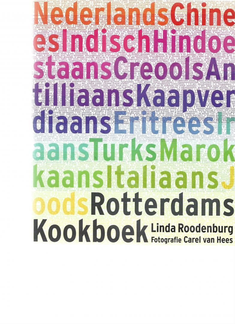 Roodenburg, L. - Rotterdams kookboek / ingredienten, recepten en achtergronden van 13 culturen