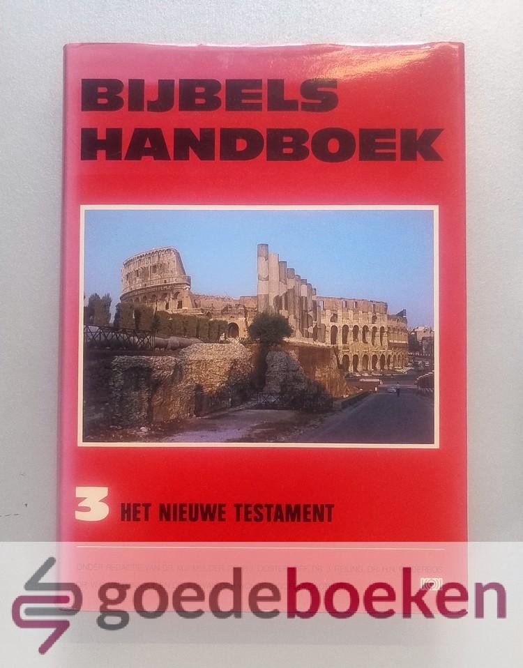 Woude (hoofdredacteur), drs. A.S. van der - Bijbels handboek, deel 3 Het nieuwe testament --- Deel 3: Het Nieuwe Testament
