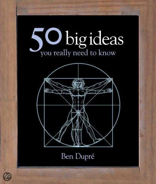 Dupré, Ben - 50 Big Ideas You Really Need to Know