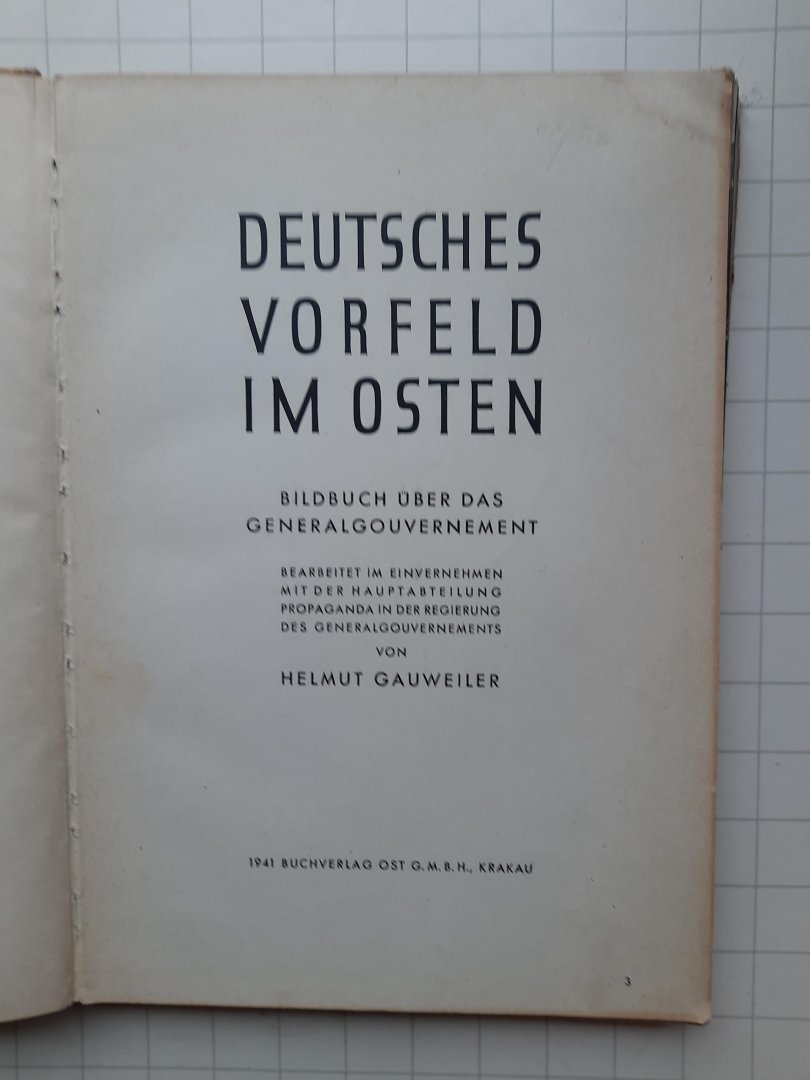Helmut Gauweiler - Deutsches vorfeld im Osten