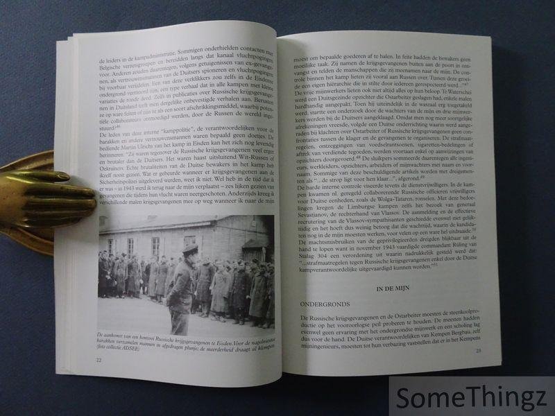 Kohlbacher, Jan. - Het Russisch kamp: de kampen bij de Limburgse mijnen, 1942-1965.
