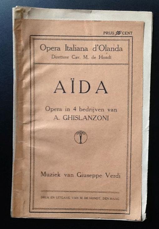 A. Ghislanzoni - AIDA Opera in 4 bedrijven van A. Ghislanzoni