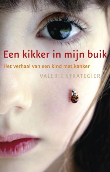Strategier, Valerie - Een kikker in mijn buik. Een verhaal van een kind met kanker