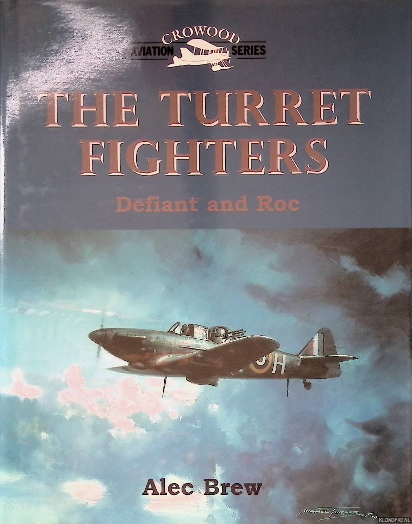 Brew, Alec - The Turret Fighters: Defiant and Roc