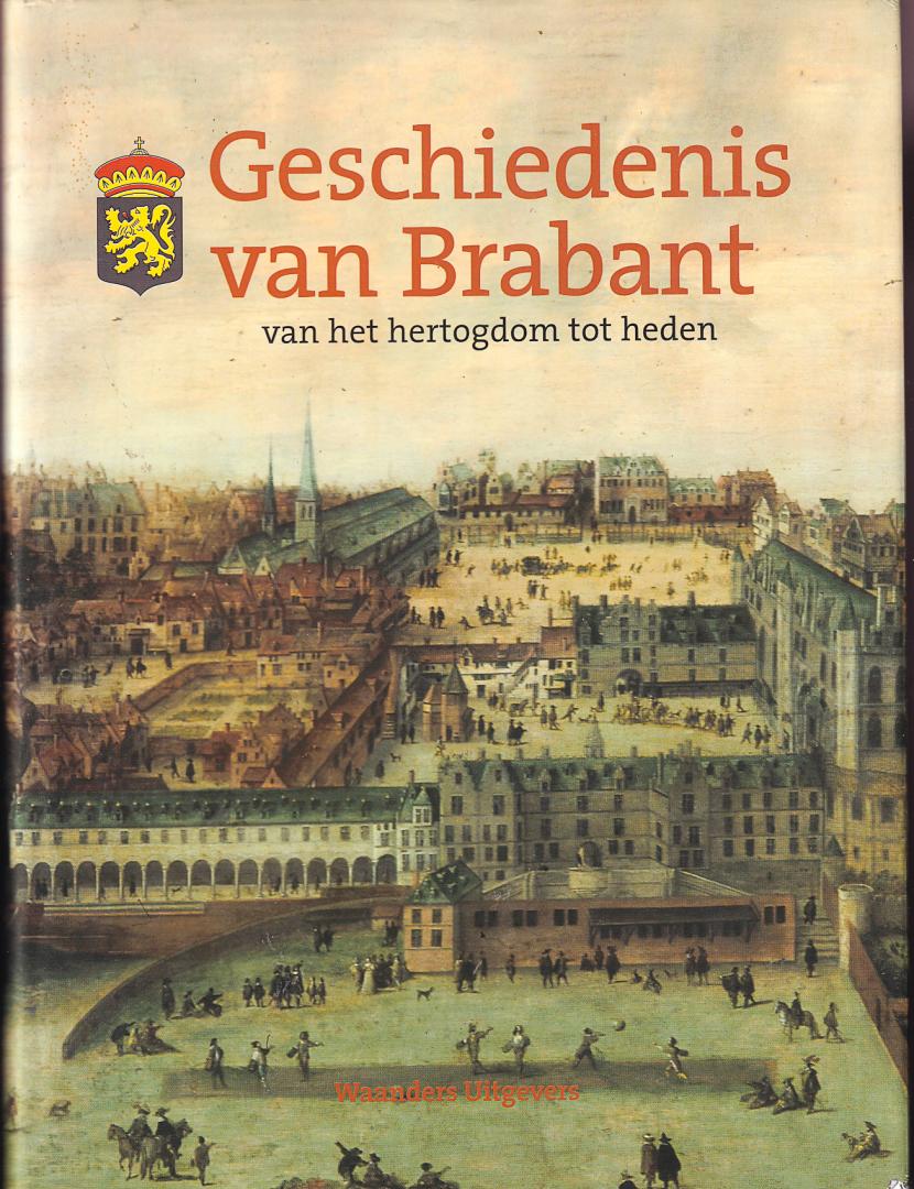 Oudheusden, J. van - Geschiedenis van Brabant / van het hertogdom tot heden