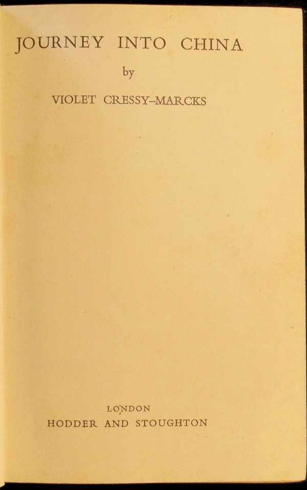 Violet Cressy-Marcks - Journey into China