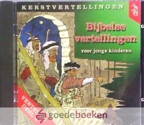 Dam, H. van - Bijbelse vertellingen 4 vertel-cd *nieuw* van  10,50 voor --- Kerstvertellingen voor jonge kinderen. Verteld door H. Schipper en J.J. den Hertog - van der Woude