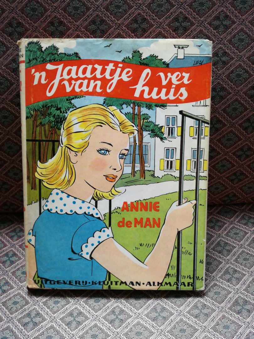 Man, Annie de - `n Jaartje ver van huis
