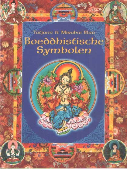 Blau, Tatjana en Mirabai - Boeddhistische symbolen