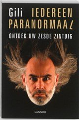 Iedereen paranormaal - ontdek uw zesde zintuig