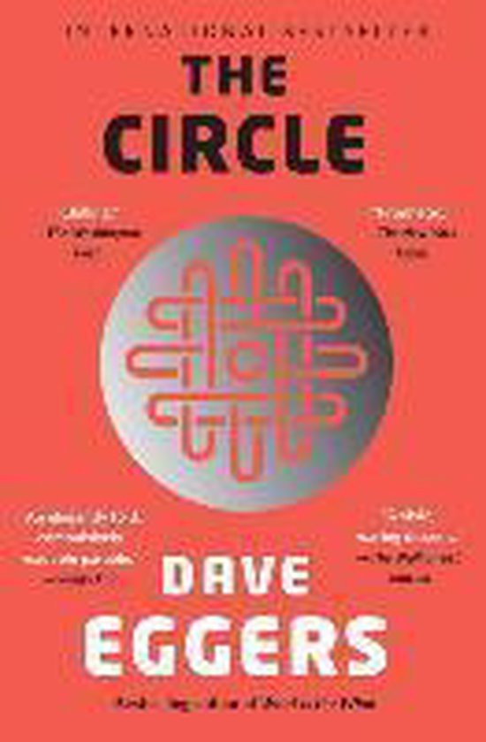 Dave Eggers - Circle
