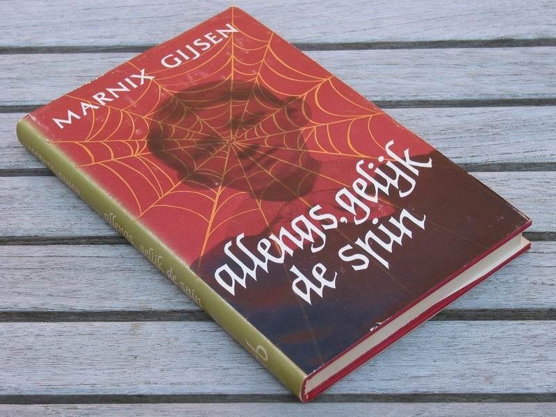 GIJSEN M. - Allengs, gelijk de spin